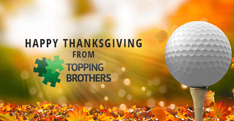 Happy Thanksgiving from Topping Brothers!