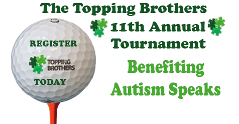 Topping Brothers Golf Tournament | Benefiting Autism Speaks