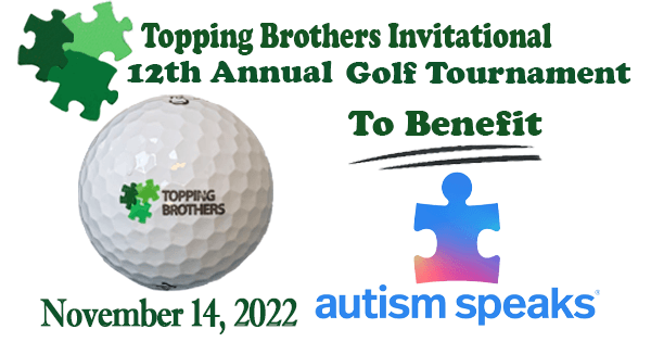 Autism Fundraiser | 12th Annual Topping Brothers Golf